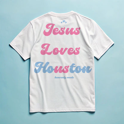 Jesus Loves Ho(us)ton - White