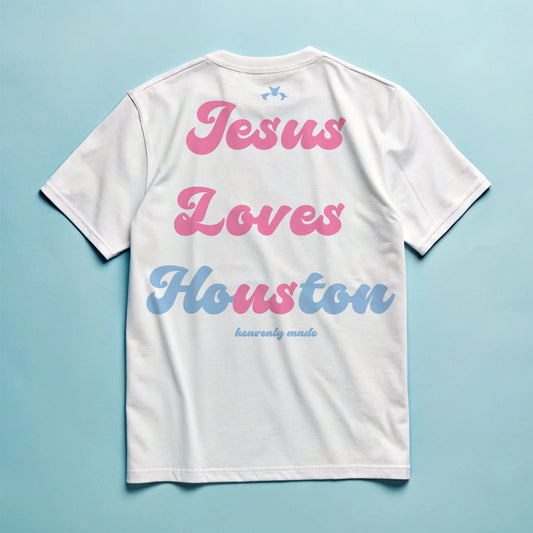 Jesus Loves Ho(us)ton - White